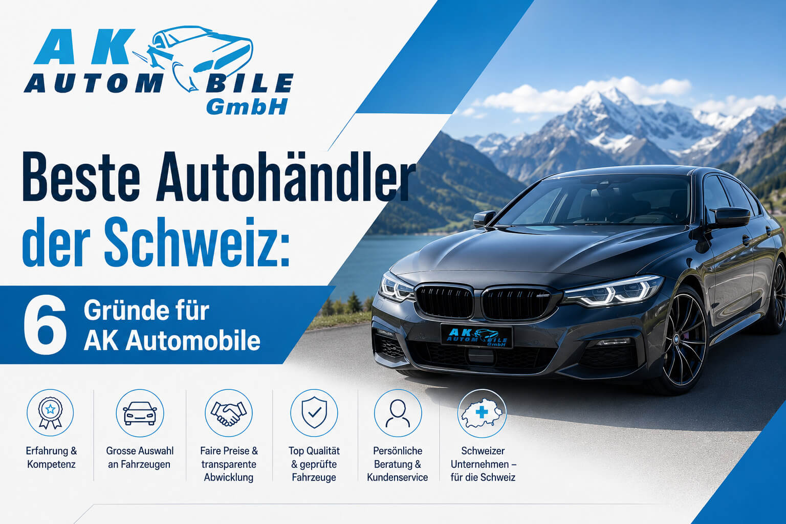 Beste Autohändler der Schweiz: 5 Gründe für AK Automobile
